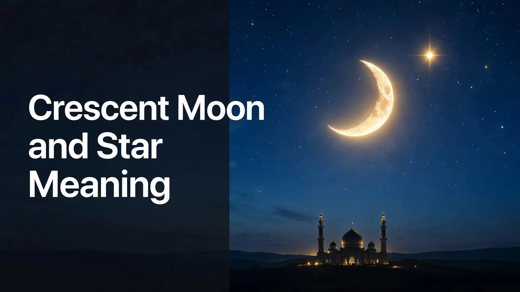 Crescent Moon and Star Meaning